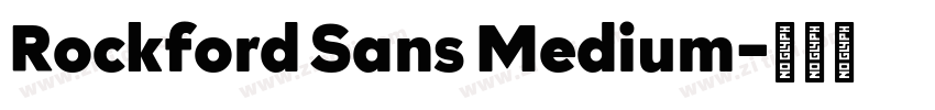 Rockford Sans Medium字体转换